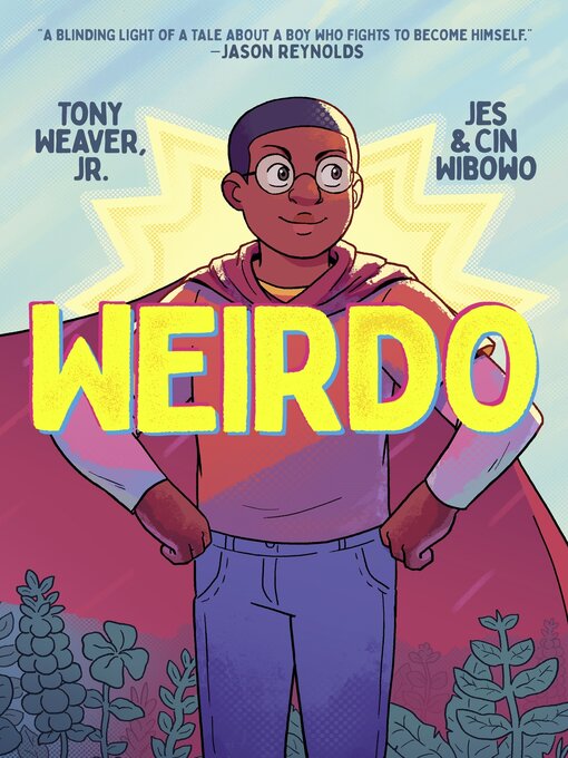 Title details for Weirdo by Tony Weaver, Jr. - Wait list